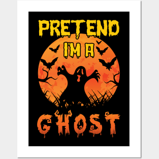 Lazy Halloween Costume Funny Pretend I'm A Ghost Posters and Art